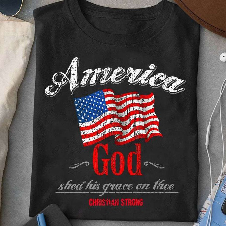 America Flag – America god shed his grace on thee christian strong