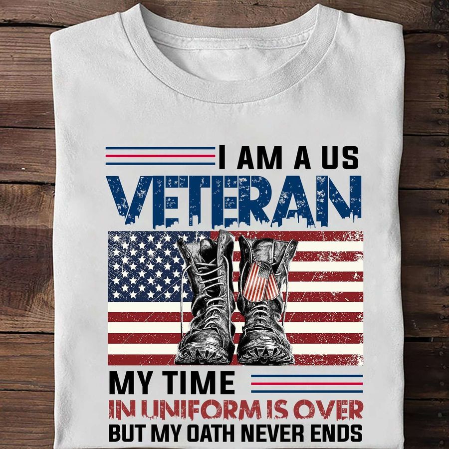 America Veteran Shoes – I am a US veteran my time in uniform is over but my oath never ends