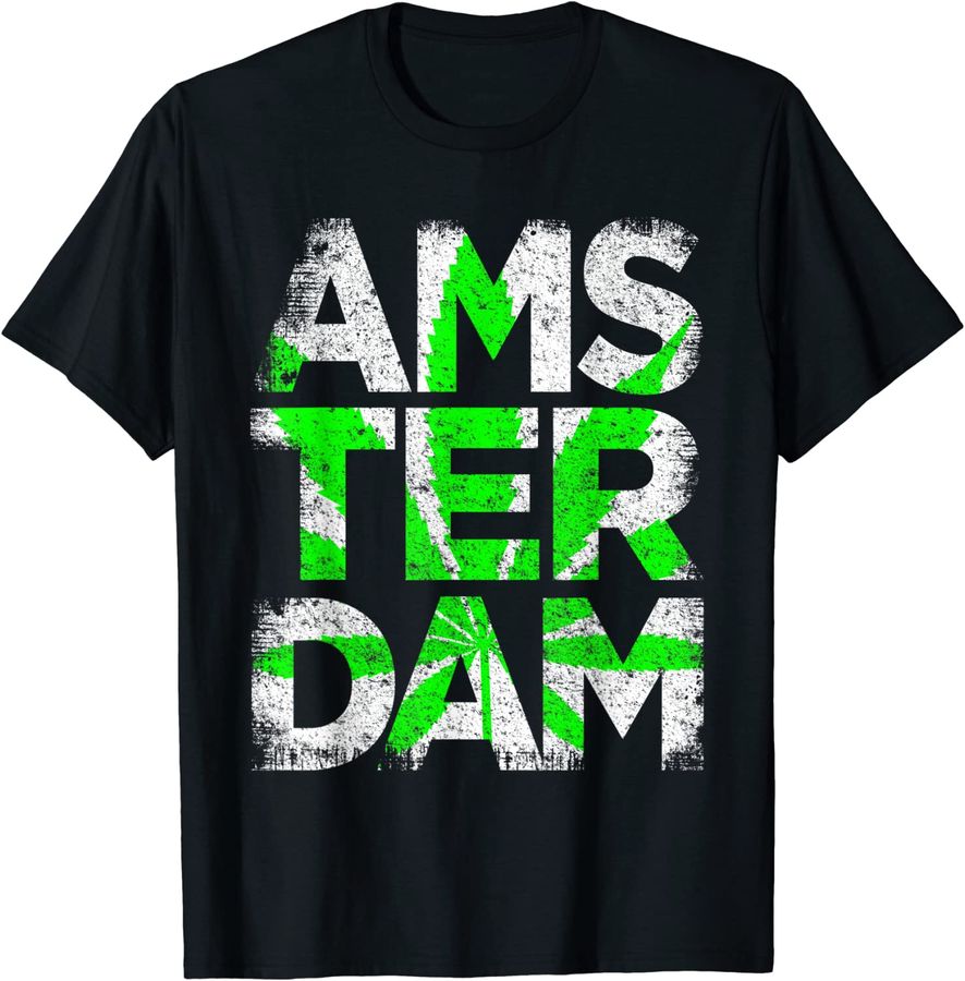 Amsterdam Weed Leaf Shirt Cannabis Gift Holland Netherlands