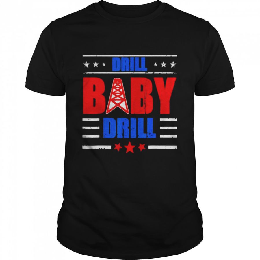 Anti Biden Gas Oil Price Drill Baby Drill Shirt, Tshirt, Hoodie, Sweatshirt, Long Sleeve, Youth, Personalized shirt, funny shirts, gift shirts