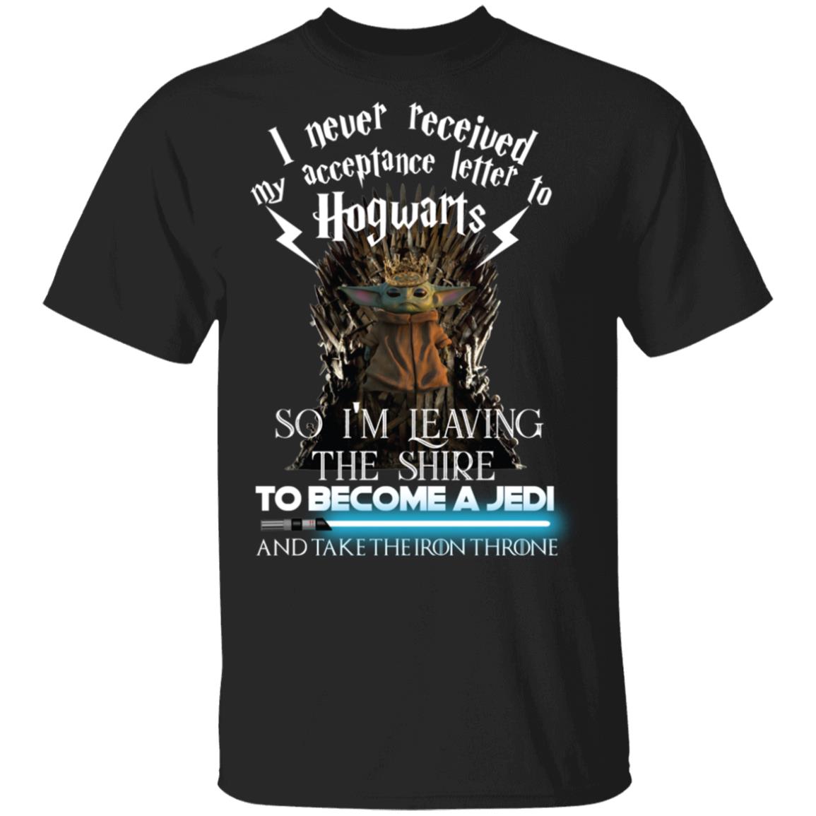 Baby Yoda I Never Received My Acceptance Letter Hogwarts Shirt, hoodie