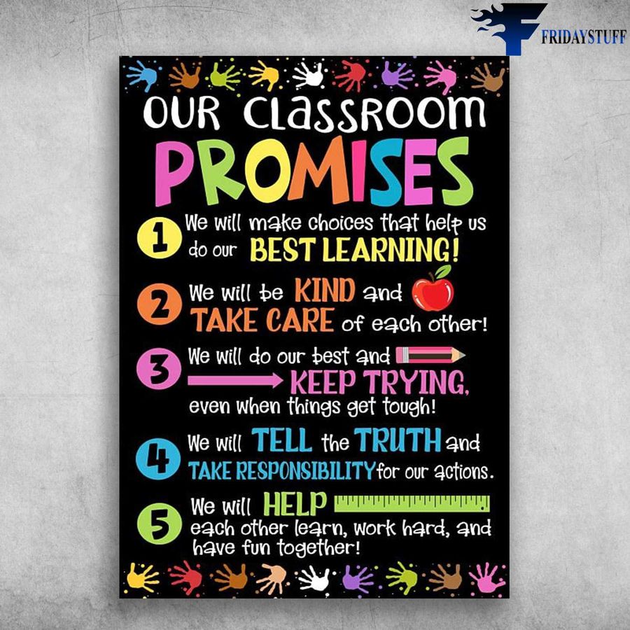 Back To School – Our Classroom Promises, We Will Make Choices That Help Us, Do Our Best Learning