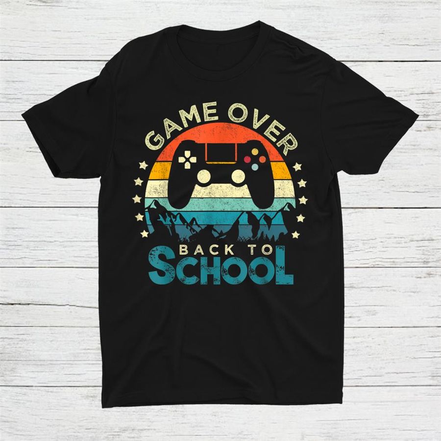 Back To School Game Over Shirt