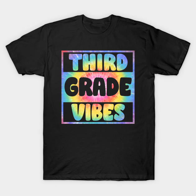 Back To School Tie Dye Third Grade Vibes Funny Teacher Boys Girls Kids T-shirt, Hoodie, SweatShirt, Long Sleeve