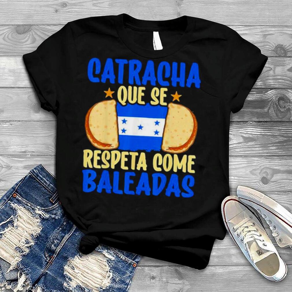 Baleada Honduran Food Honduras Flag Catracha Pride T Shirt