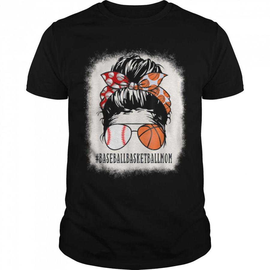 Baseball Basketball Mom Messy Bun Girl Bleached Mother’S Day T-Shirt B09w9n5ljj, Tshirt, Hoodie, Sweatshirt, Long Sleeve, Youth, Personalized shirt