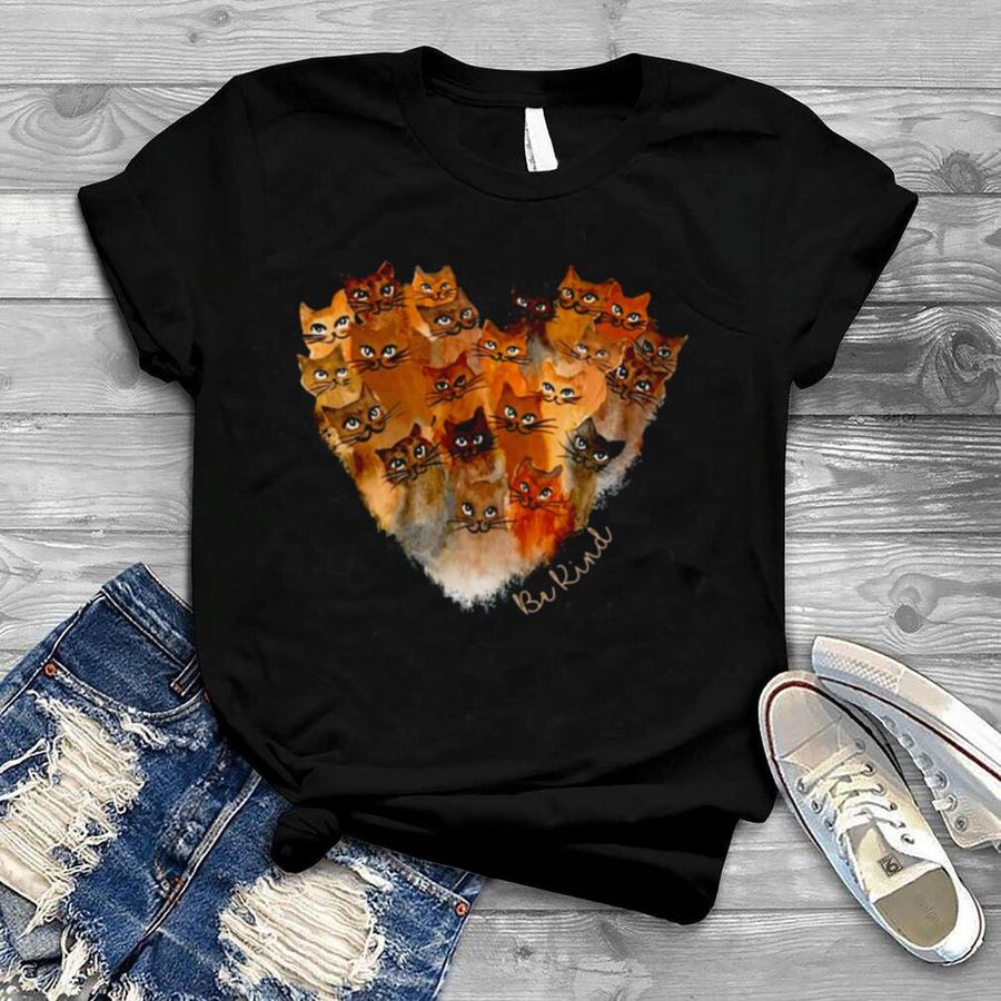 Be Kind for Cat Lovers shirt