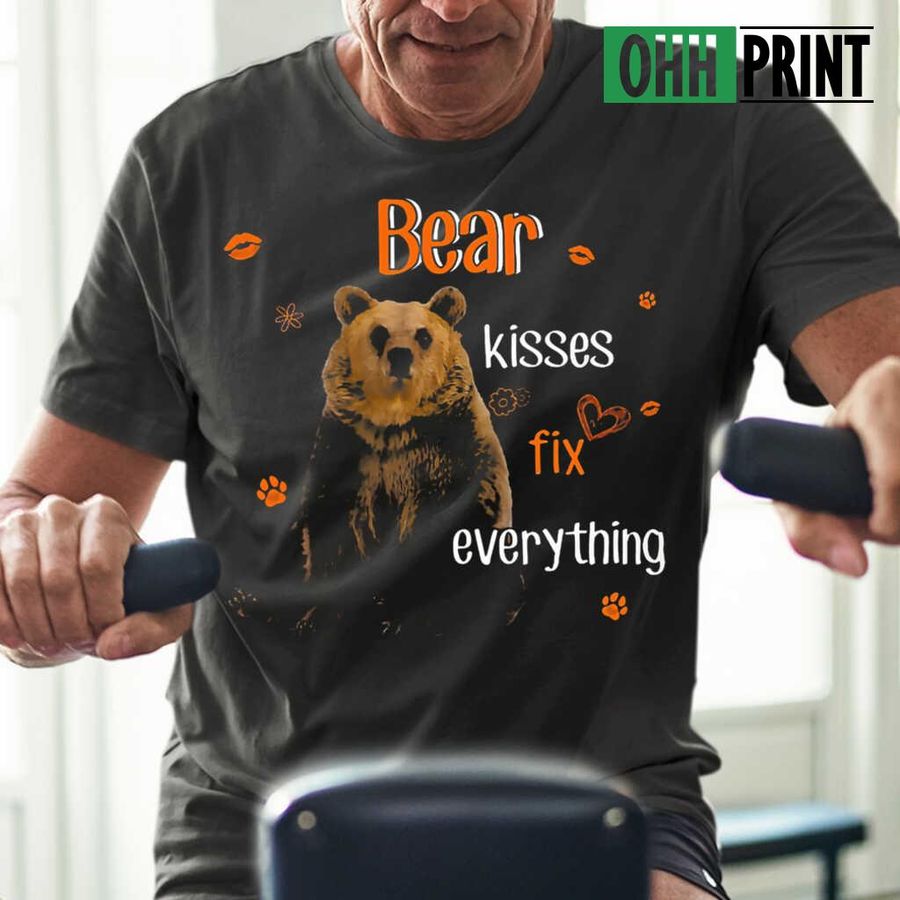 Bear Kisses Fix Everything Tshirts Black