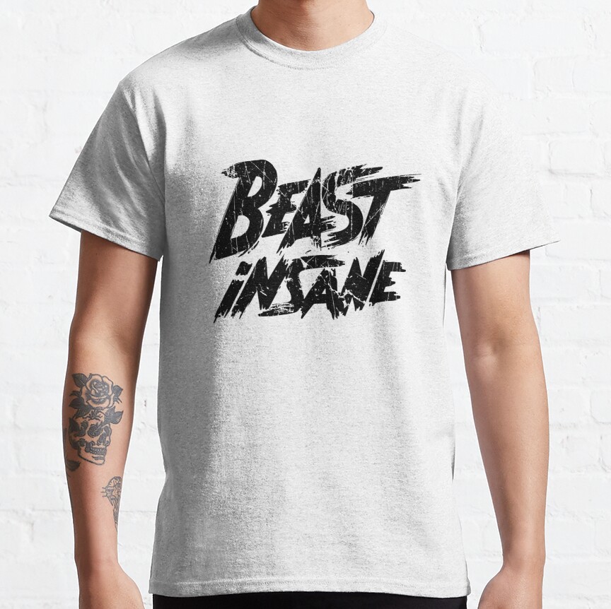 Beast Insane Gym Kraftsport Fitness saying Classic T-Shirt