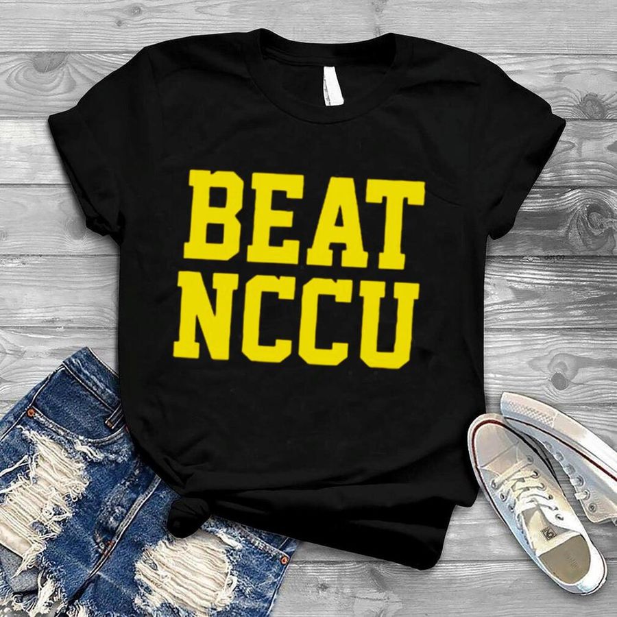 Beat NCCU shirt