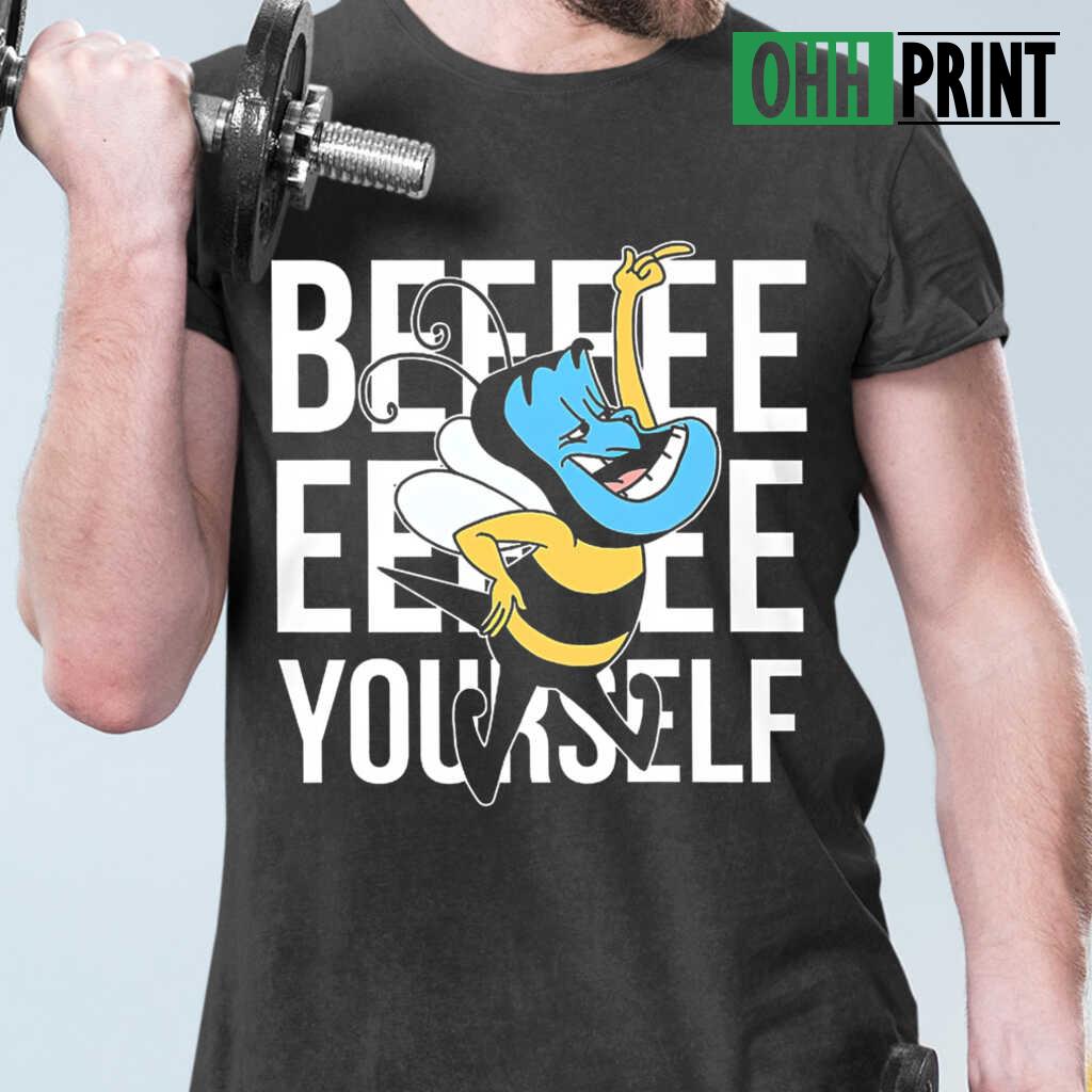 Beeee Yourself T-shirts Black