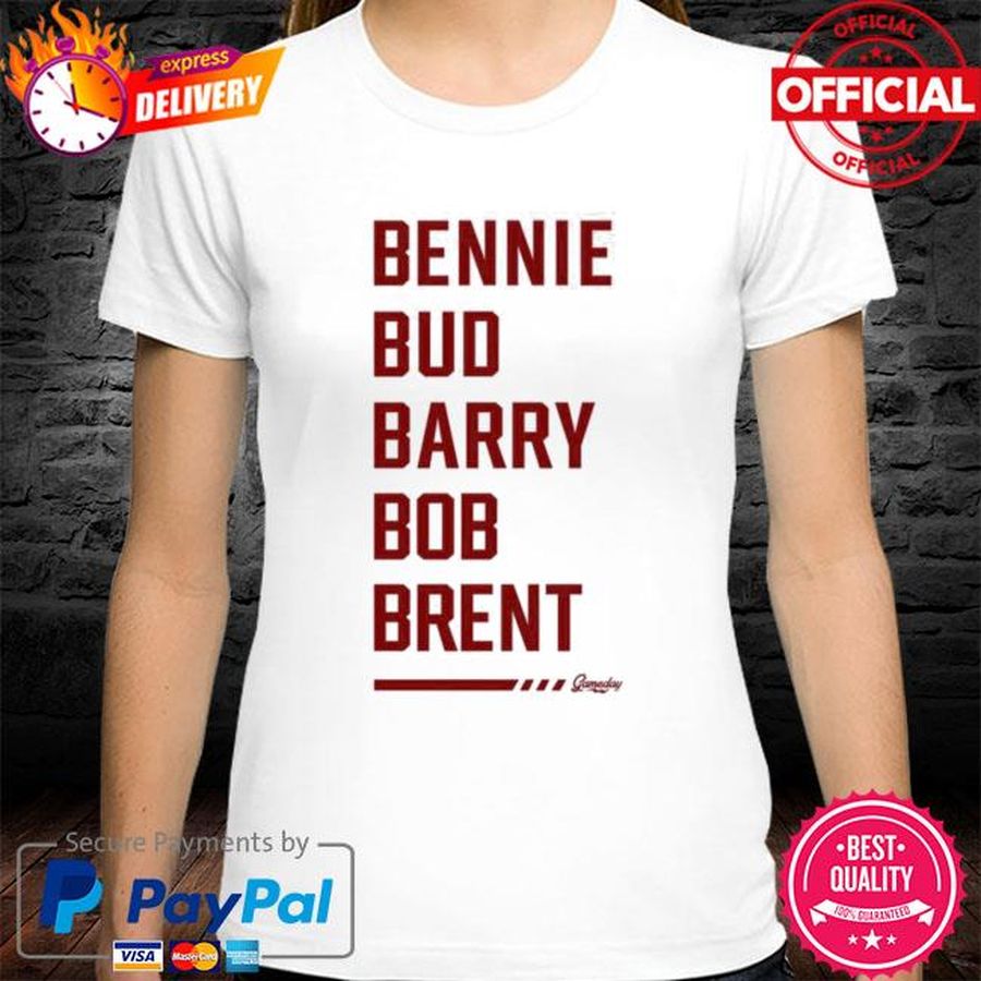 Bennie Bud Barry Bob Brent Shirt