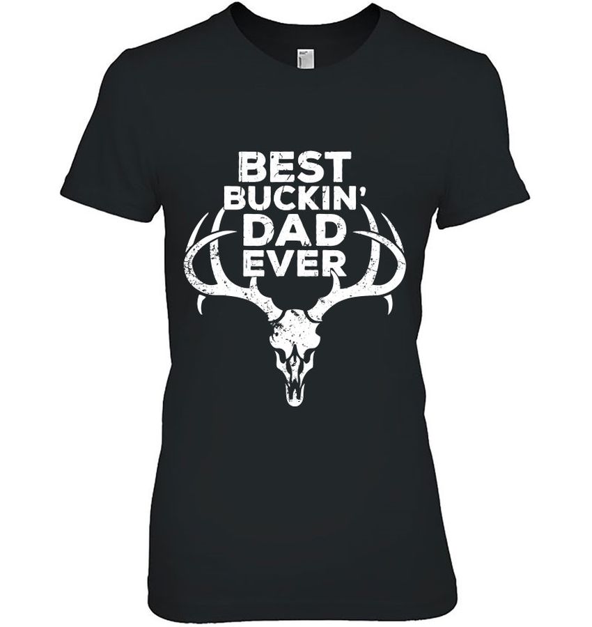 Best Buckin’ Dad Ever Hunting Funny Animal Pun Dad Gift