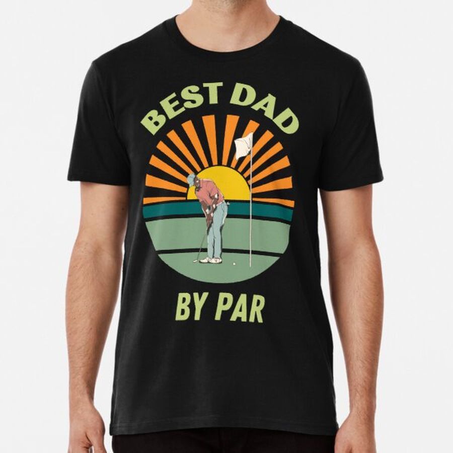 best dad by par Premium T-Shirt