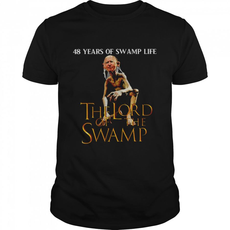 Biden Gollum 48 Years Of Swamp Life The Lord Of The Swamp Shirt, Tshirt, Hoodie, Sweatshirt, Long Sleeve, Youth, Personalized shirt, funny shirts