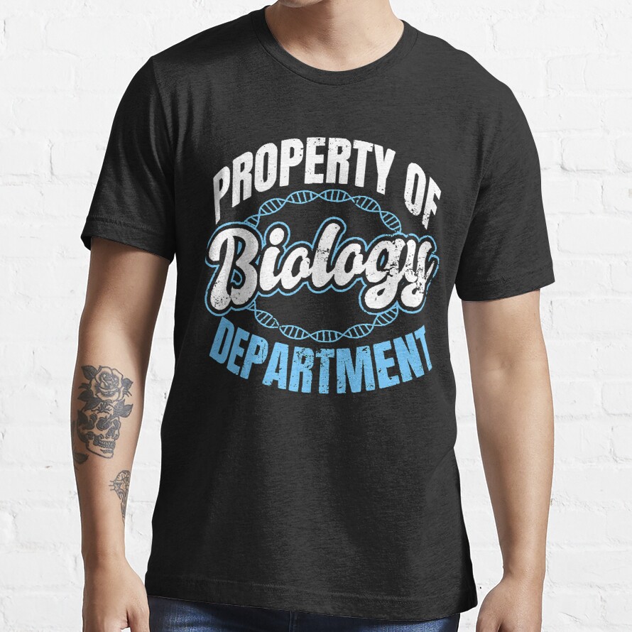 Biology Major   Property Of Department Gift  Essential T-Shirt