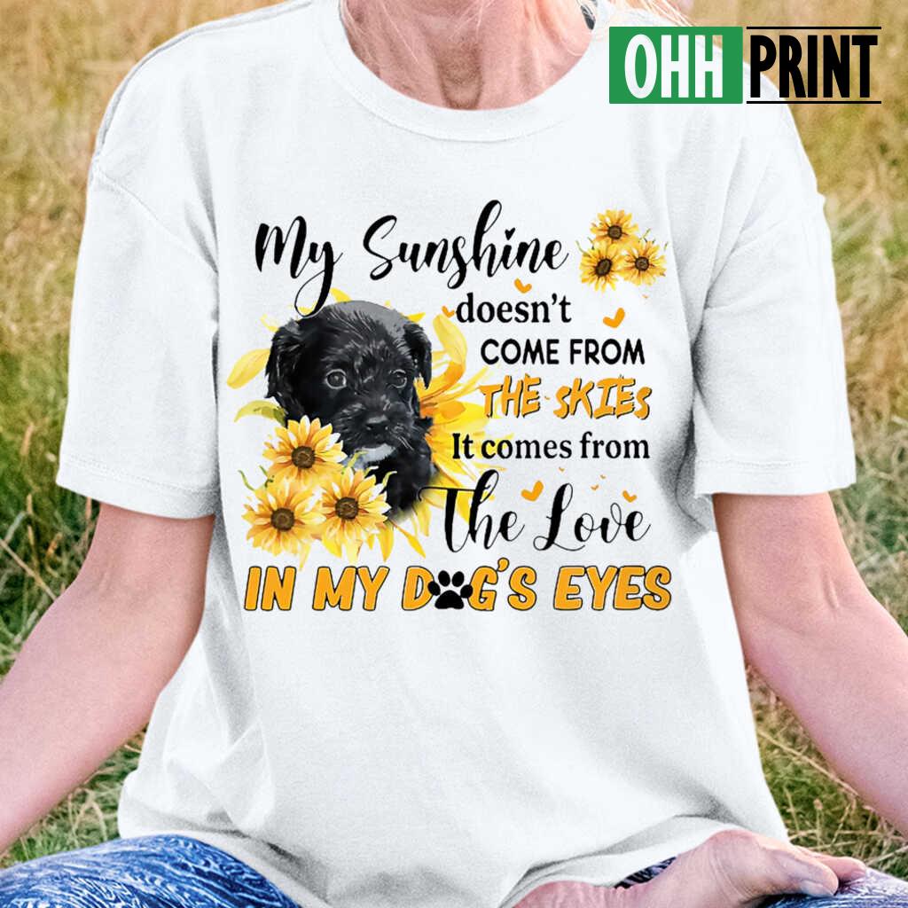 Black Maltipoo Gift My Sunshine In My Dog's Eyes T-shirts White