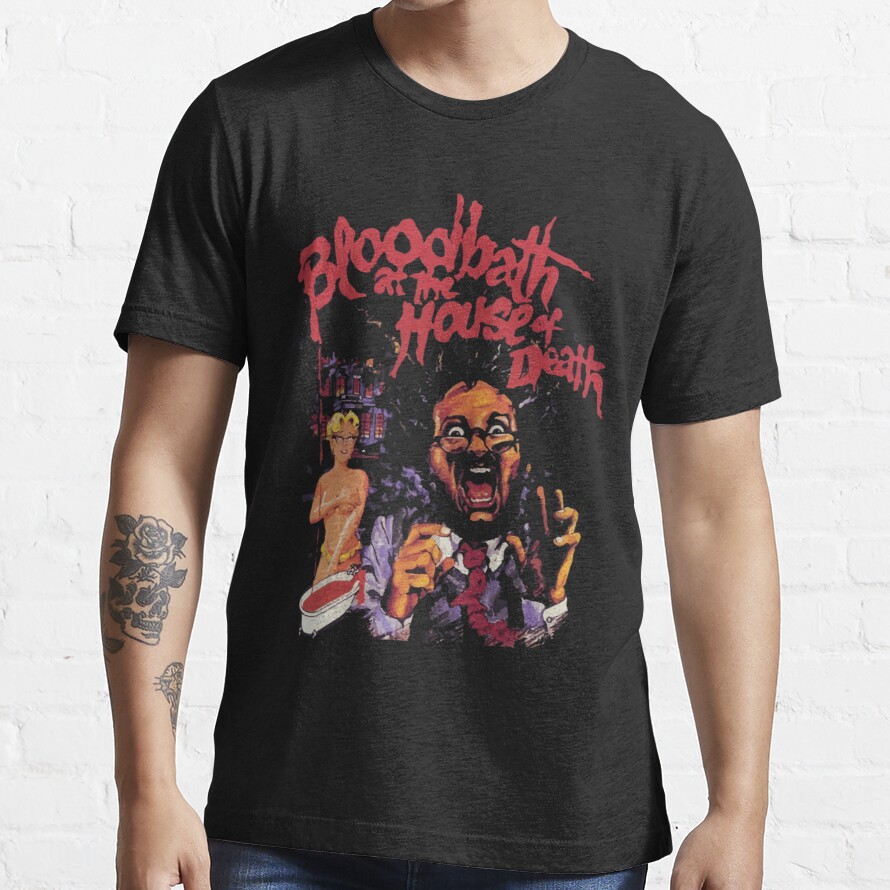 Bloodbath at the House of Death Essential T-Shirt