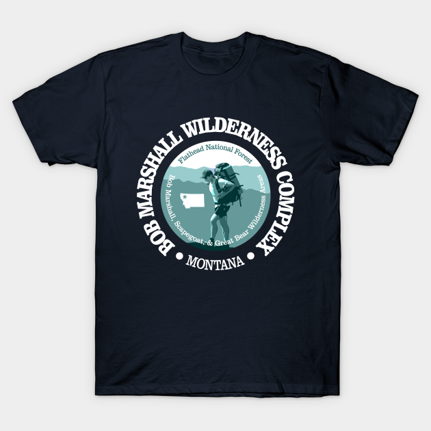 Bob Marshall Wilderness Complex (T) T-shirt, Hoodie, SweatShirt, Long Sleeve