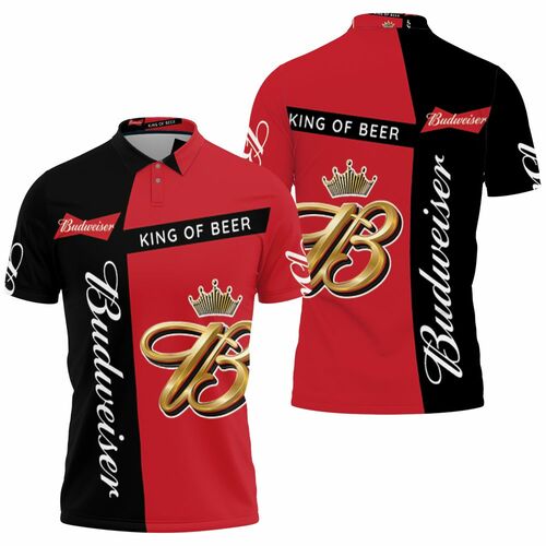 Budweiser King Of Beer For Fan 3d Jersey Polo Shirt Model A31224 All Over Print Shirt 3d T-shirt