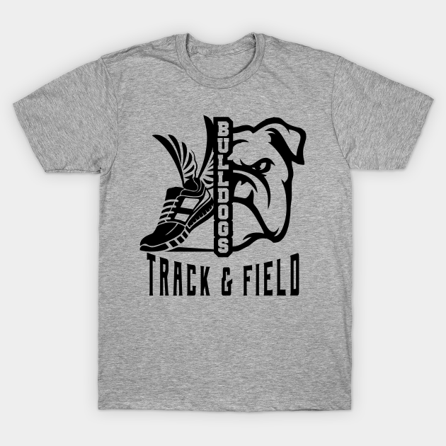 Bulldogs Track Field Sport T-shirt, Hoodie, SweatShirt, Long Sleeve