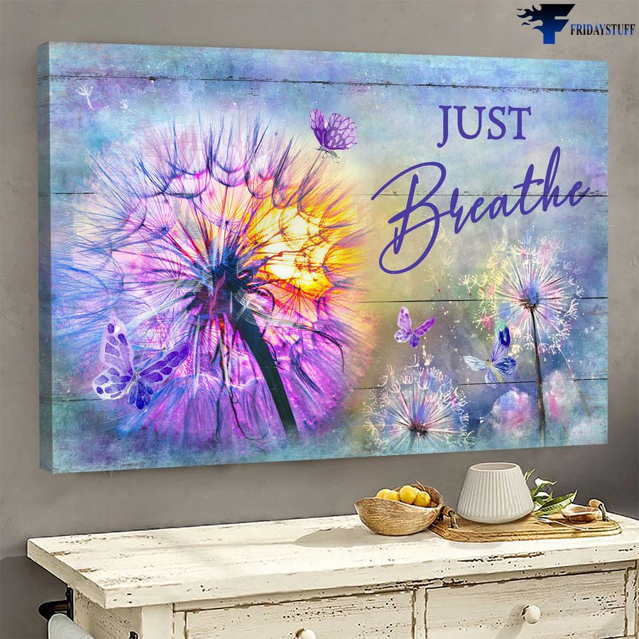 Butterfly Dandelion, Flower Canvas – Just Breathe