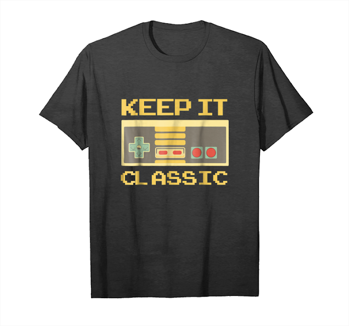Buy Keep It Classic Video Game Controller Humor T Shirt Unisex T-Shirt