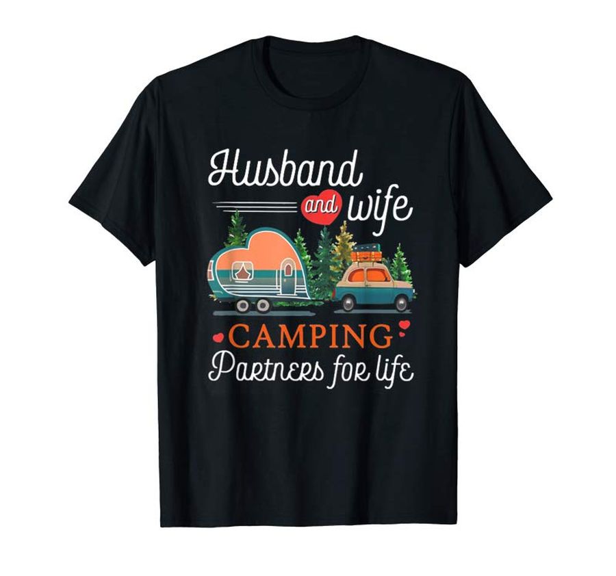 Buy Now Husband And Wife Camping Partners For Life T Shirt