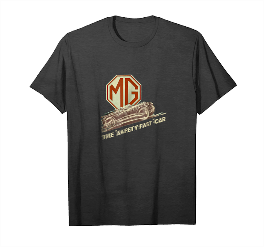 Buy Now Mg The Safety Fast Car! Retro Graphic Unisex T-Shirt.png