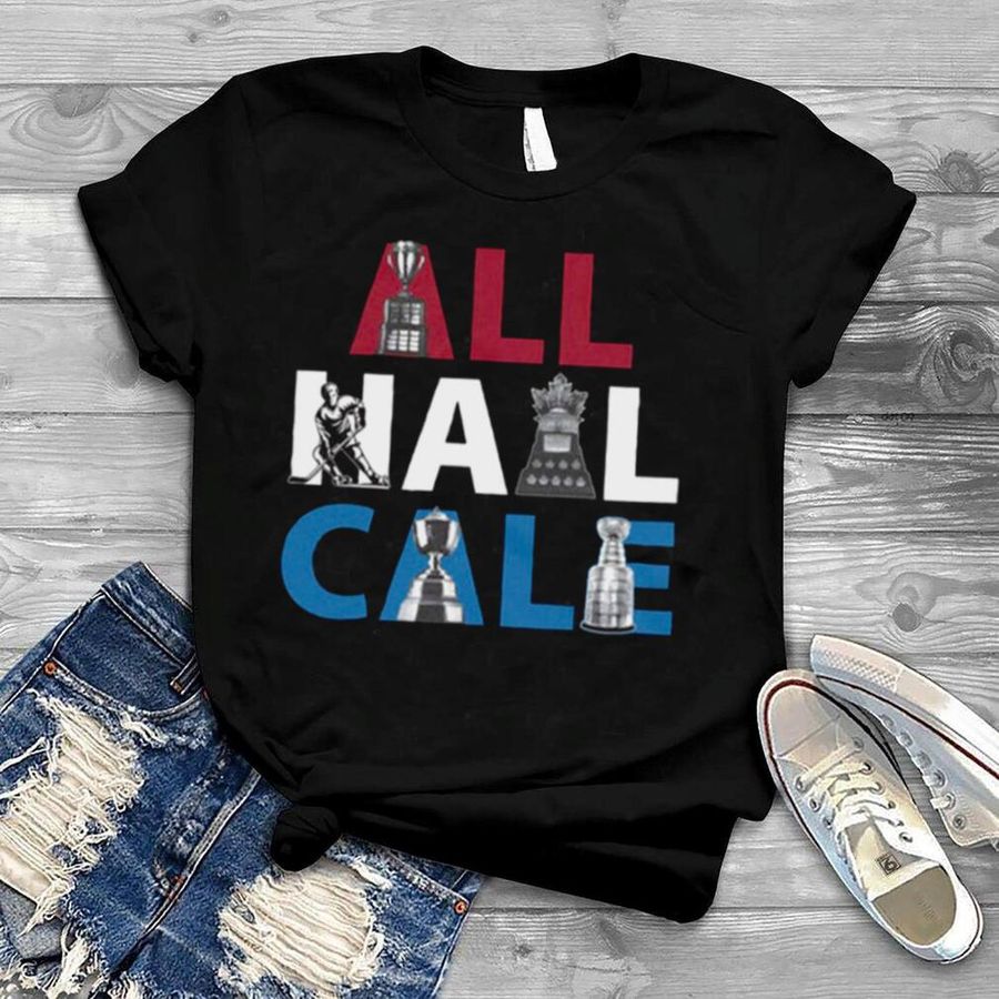 Cale Makar All Hail Cale Colorado Trophies Avalanche Stanley Cup Champions 2022 shirt