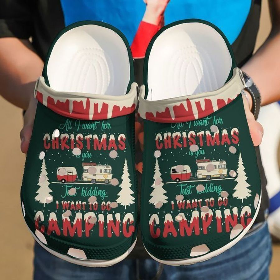 Camping All I Want For Christmas Is Sku 387 Crocs Clog Shoes