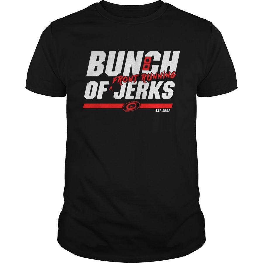 Carolina Hurricanes Bunch Of Jerks Front Running Shirt, Sports Shirt Long Sleeve
