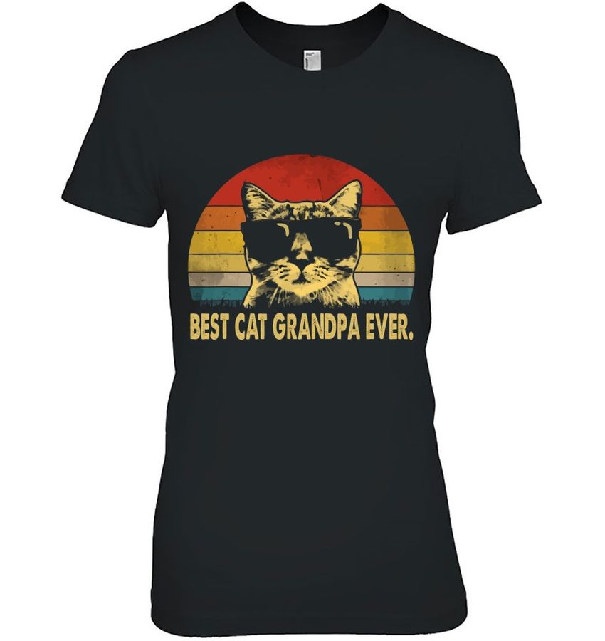 Cat Dad Shirt Best Cat Grandpa Ever Father’s Day