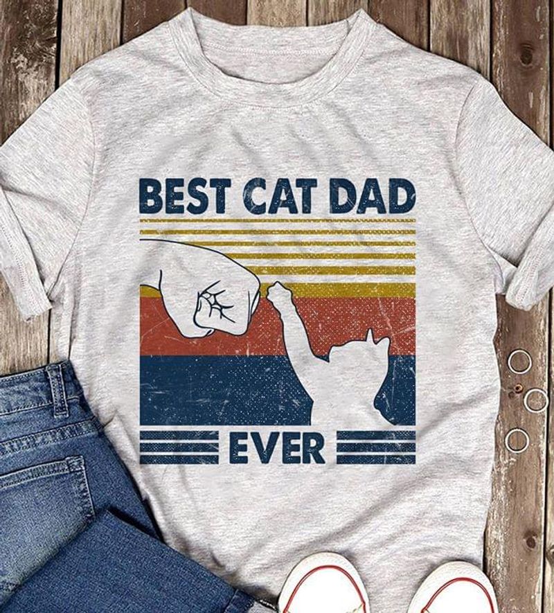 Cat Punches Hand With Human Best Cat Dad Ever Gift For Cat Lovers Sport Grey T Shirt Men And Women S-6XL Cotton