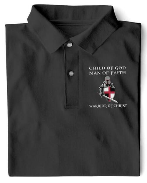 Child Of God Man Of Faith Warrior Of Christ Polo Shirt 3d Hoodie6805 All Over Print Shirt 3d T-shirt