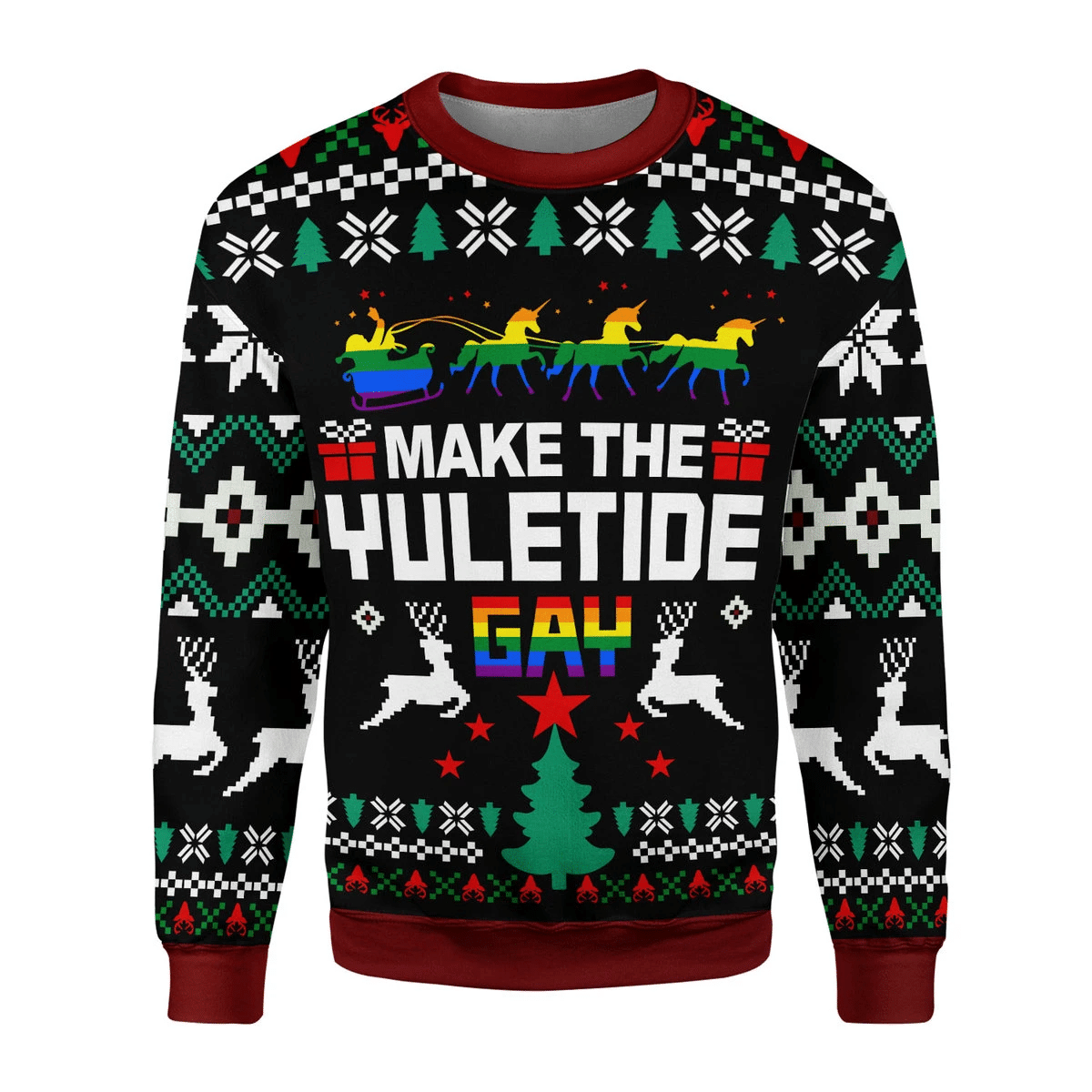 Christmas Make The Yuletide Gay Pride For Unisex Ugly Christmas