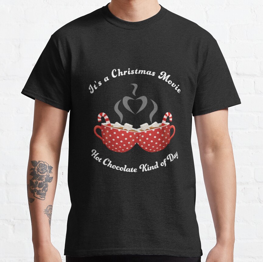Christmas Movies Hot Cocoa Lover  Classic T-Shirt