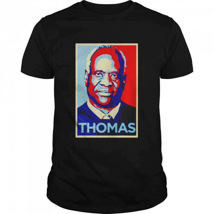 Clarence Thomas hope shirt