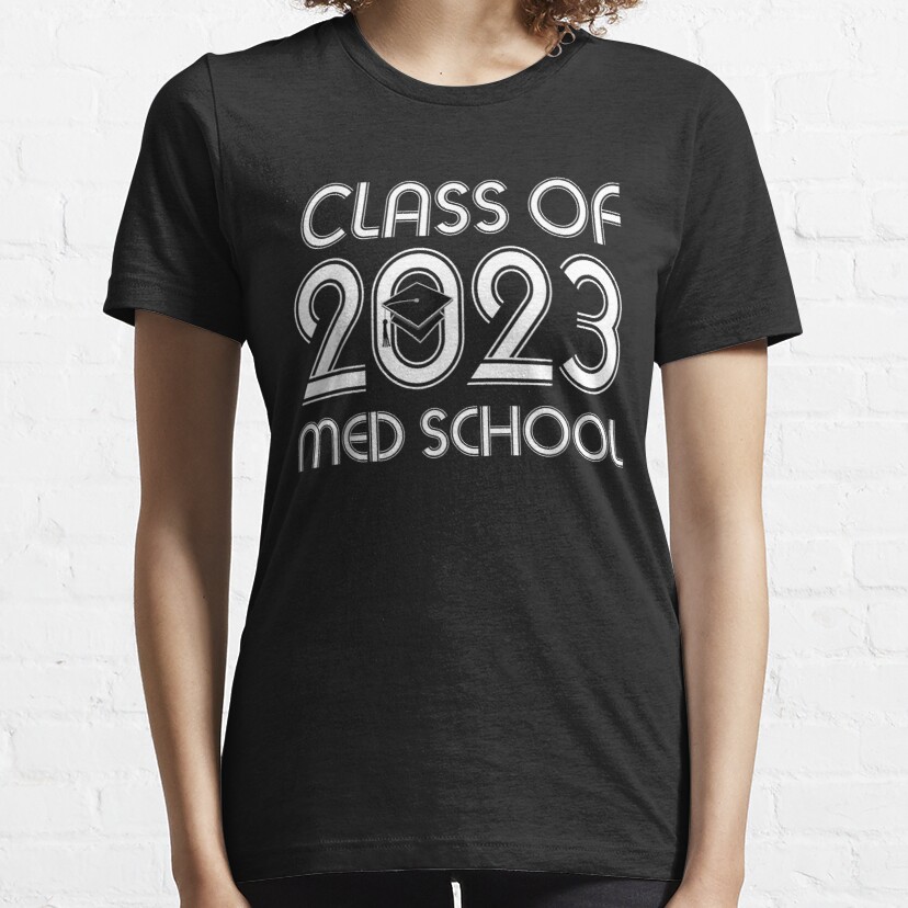 Class Of 2023 Medical School  Essential T-Shirt