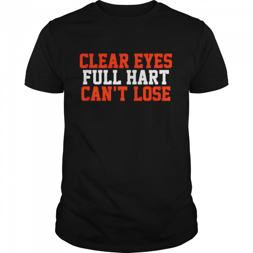 Clear Eyes Full Hart Can’T Lose Shirt, Tshirt, Hoodie, Sweatshirt, Long Sleeve, Youth, funny shirts, gift shirts, Graphic Tee