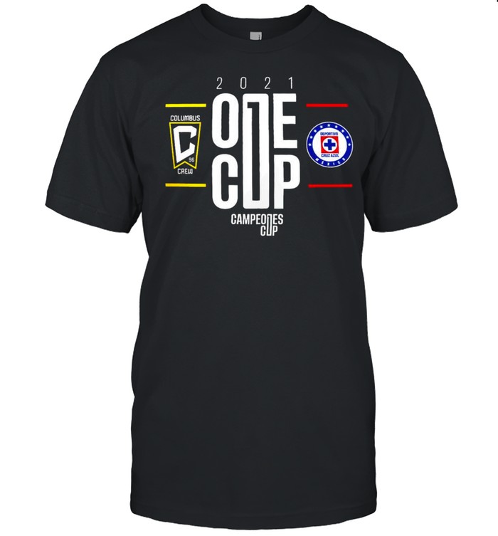 Columbus Crew Vs. Cruz Azul 2021 Campeones Cup Shirt, Tshirt, Hoodie, Sweatshirt, Long Sleeve, Youth, funny shirts, gift shirts, Graphic Tee