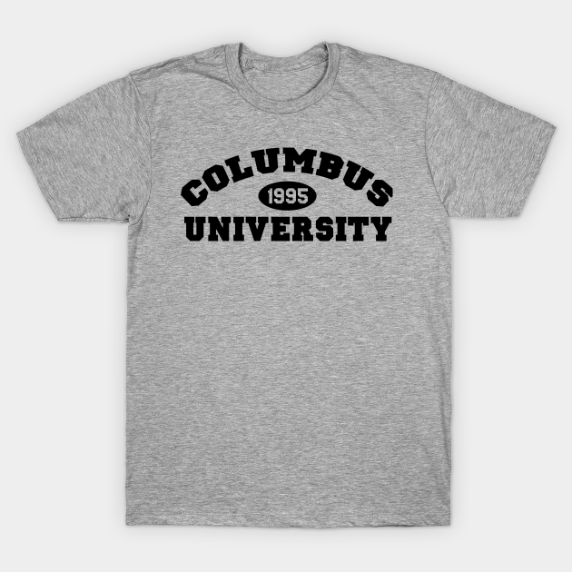 Columbus University from Higher Learning T-shirt, Hoodie, SweatShirt, Long Sleeve