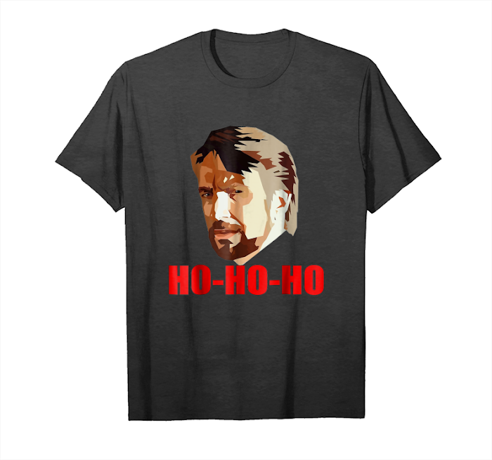 Cool Christmas Ho Ho Ho Fan Hans Gruber Lover Funny Shirt Gift Unisex T-Shirt