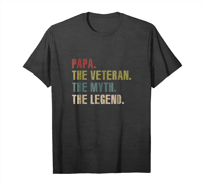 Cool Papa The Veteran The Myth The Legend Shirt For Men Papa Dad Unisex T-Shirt