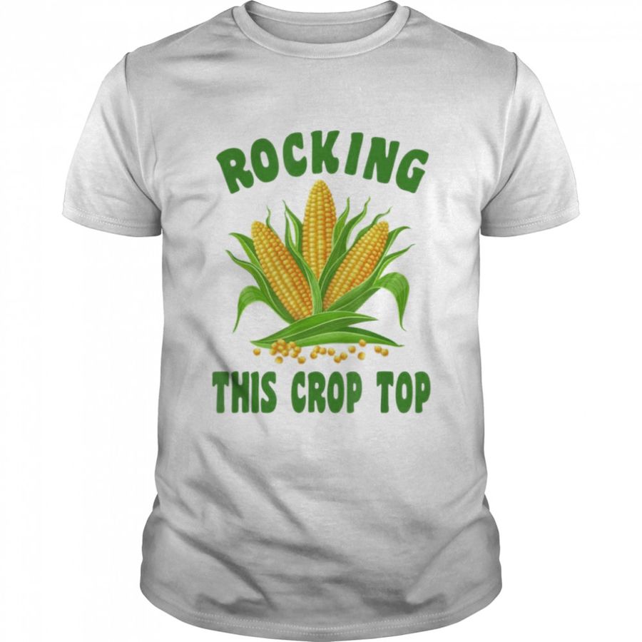 Corn On The Cob Pun Rocking This Crop Top T-Shirt