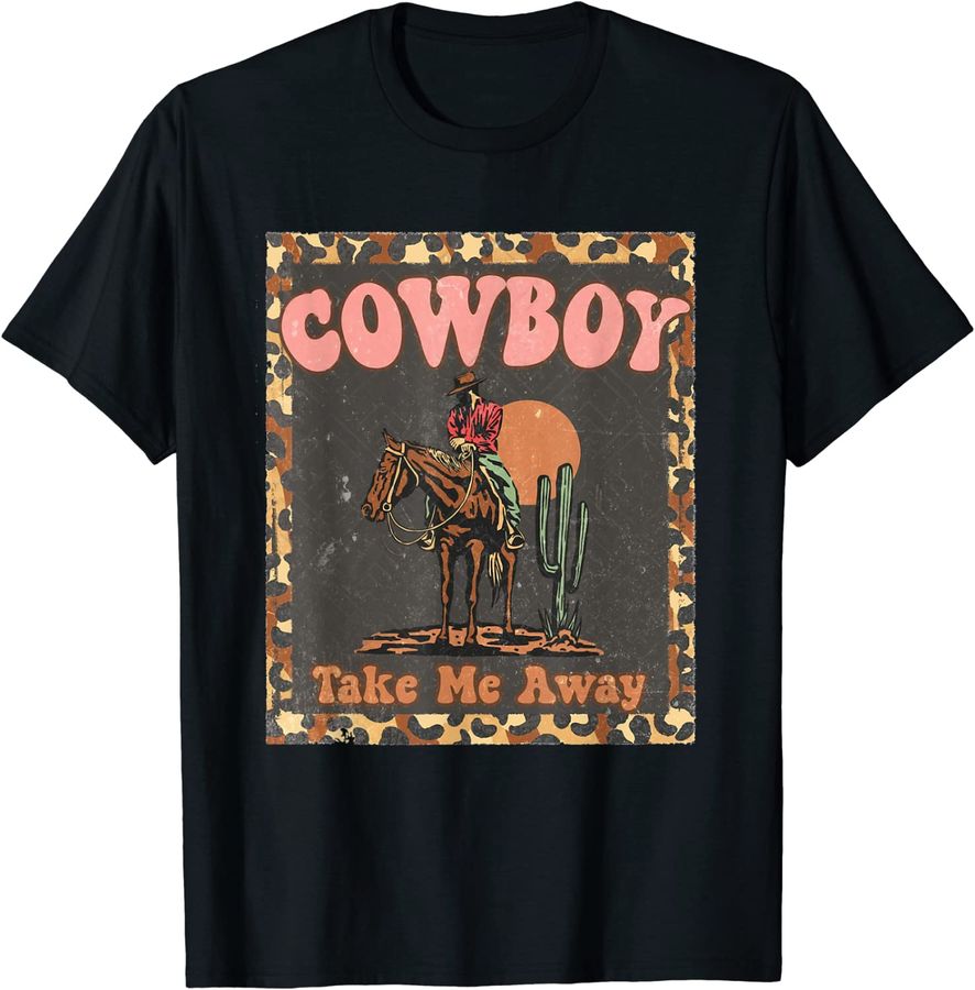 Cowboy Take Me Away Retro Western Cowhide