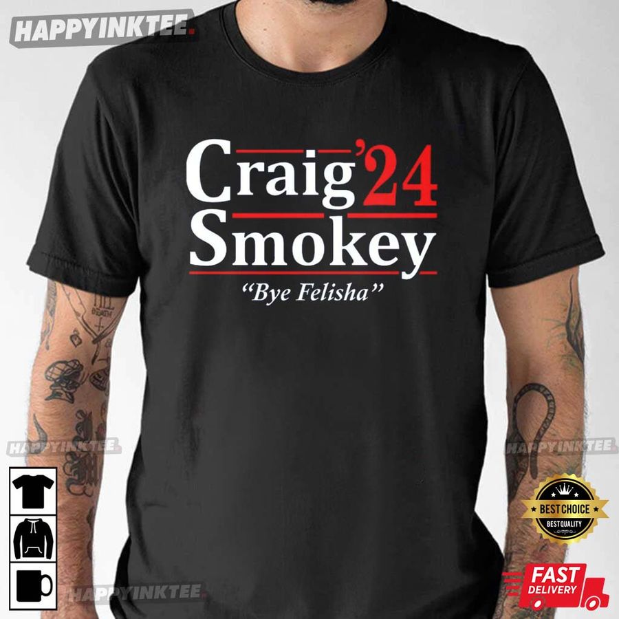 Craig And Smokey 2024 Election T-Shirt