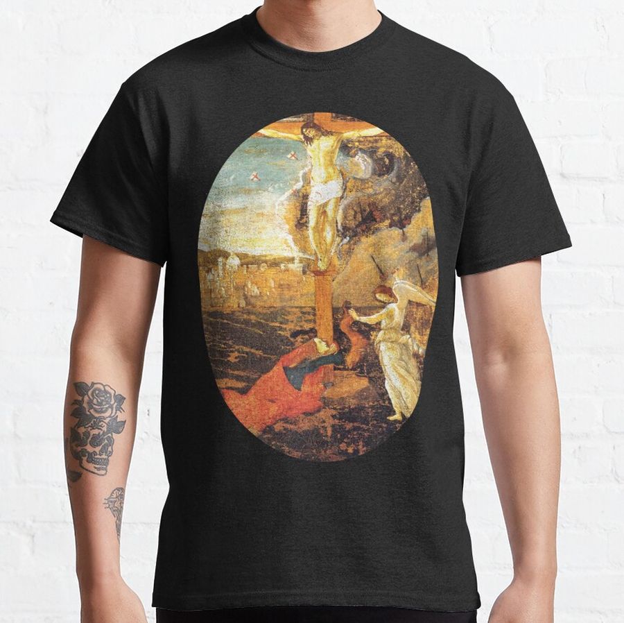 Crucifixion by Botticelli Sandro  Remastered Classic T-Shirt