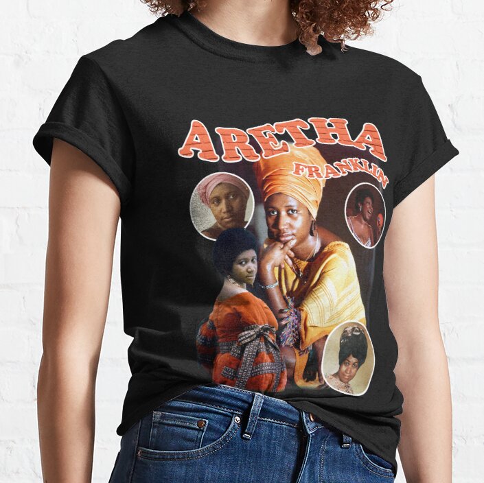 CUSTOM ARETHA FRANKLIN TEE Classic T-Shirt
