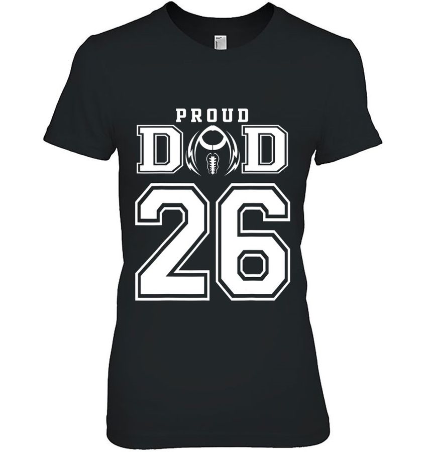 Custom Proud Football Dad Shirt Number 26 Personalized For Men